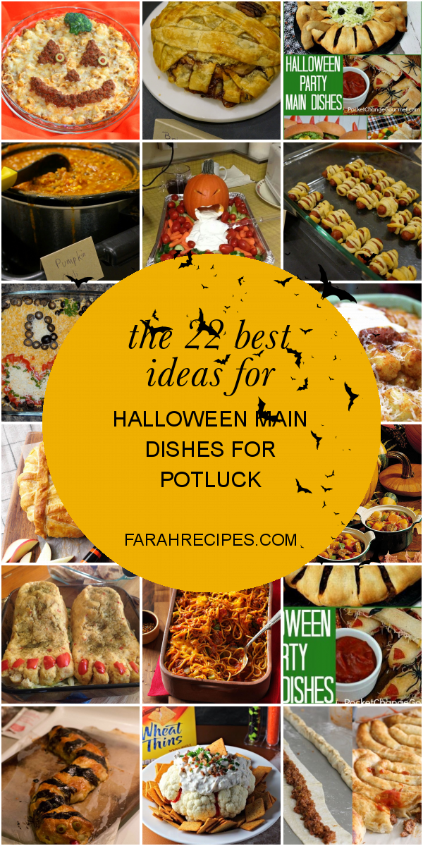 the-22-best-ideas-for-halloween-main-dishes-for-potluck-most-popular